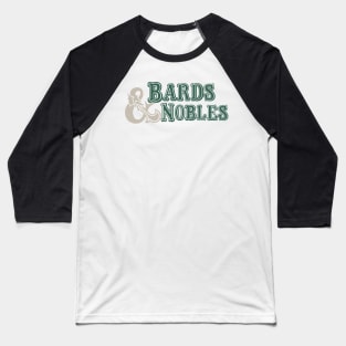 Bards and Nobles Baseball T-Shirt